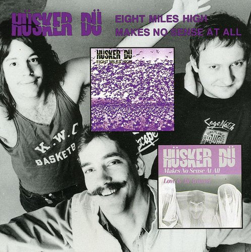Husker Du - Eight Miles High / Makes No Sense At All - Import CD