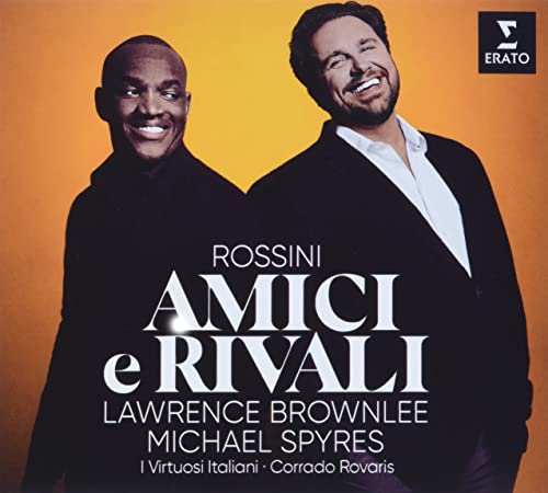 Rossini (1792-1868) - Amici e Rivali -Arias & Duets : Michael Sypres(T)Lawrence Brownlee(T)Corrado Rovaris / I Virtuosi Italiani - Import CD