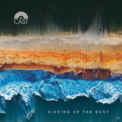 Cast - Kicking Up The Dust - Import CD