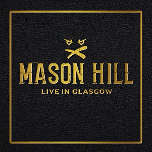 Mason Hill - Live in Glasgow - Import  CD