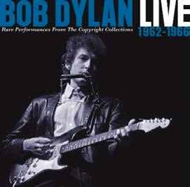 Bob Dylan - Live 1962-1966  Rare Performances From The Copyright Collections - Import 2 CD