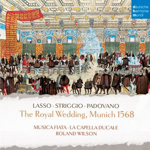 Roland Wilson - Royal Wedding Munich 1568 - Import CD