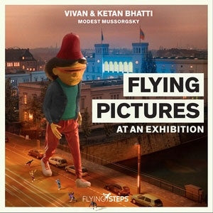 Flying Steps - Flying Pictures at an Exhibition - Import CD