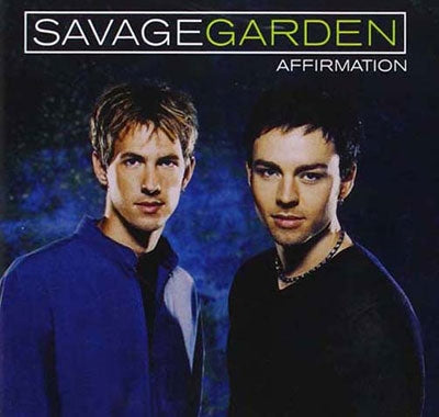Savage Garden - Affirmation - Import CD
