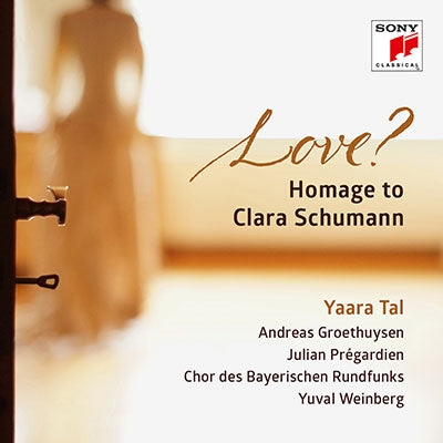 Yaara Tal - Love? Homage to Clara Schumann - Import CD