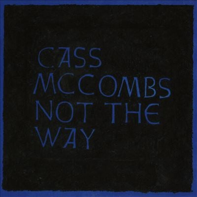 Cass McCombs - Not The Way - Import Vinyl LP Record