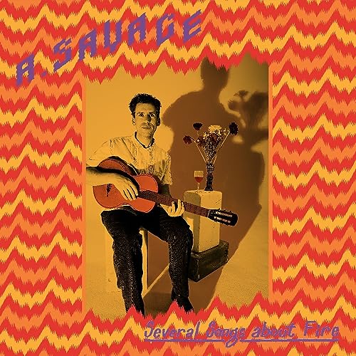 A. Savage - Several Songs About Fire - Import  CD