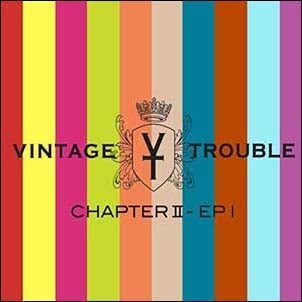 Vintage Trouble - Chapter Ii - Import 2 CD