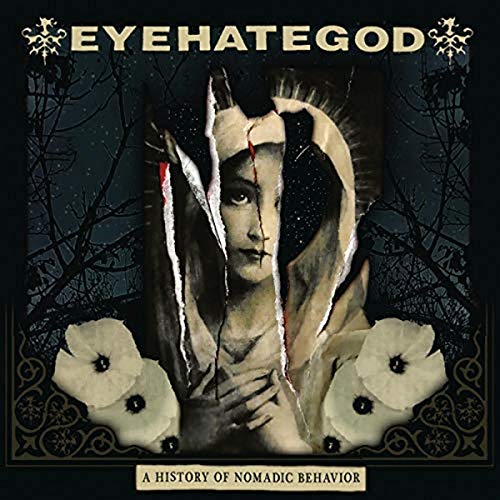 Eyehategod - A History Of Nomadic Behavior - Import  CD
