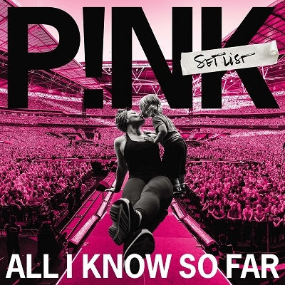 Pink - All I Know So Far: Setlist - Import  CD