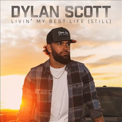 Dylan Scott - Livin My Best Life (Still) - Import CD