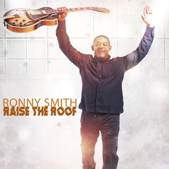 Ronny Smith (Jazz) - Raise The Roof - Import CD