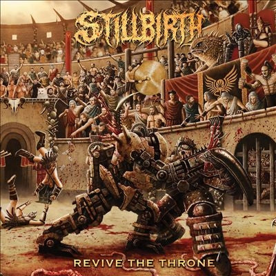 Stillbirth - Revive the Throne - Import CD