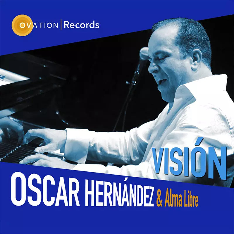 Oscar Hernandez & Alma Libre - Vision - Import CD