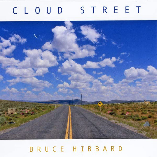 Bruce Hibbard - Cloud Street - Import CD