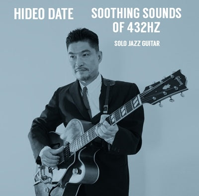 Hideo Date - Soothing Sounds Of 432Hz - Import CD