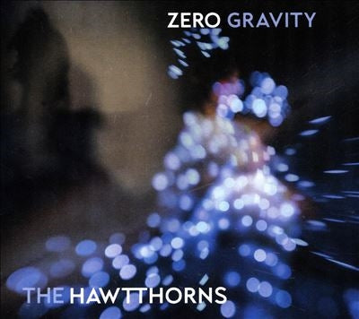 The Hawtthorns - Zero Gravity - Import CD