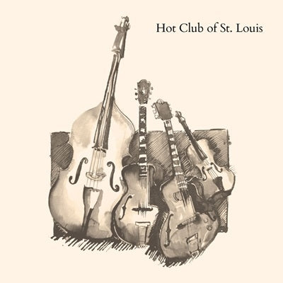 Hot Club Of St. Louis - Hot Club Of St. Louis - Import CD