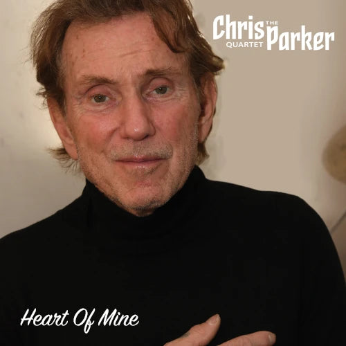 Chris Parker  - Heart Of Mine - Import CD
