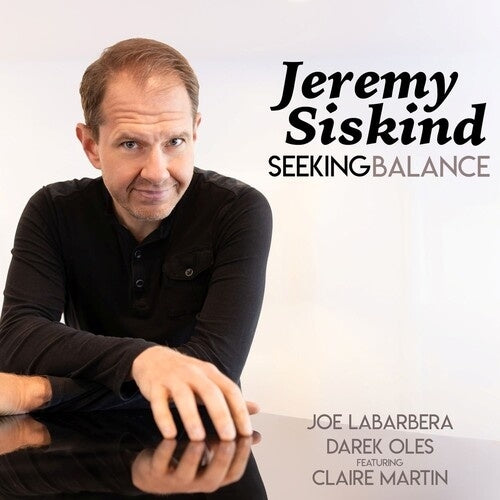 Jeremy Siskind - Seeking Balance - Import CD Digipak
