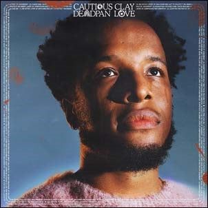 Cautious Clay - Deadpan Love - Import CD