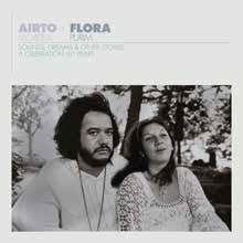 Airto Moreira & Flora Purim - Airto & Flora - A Celebration: 60 Years - Sounds, Dreams & Other Stories - Import 3 CD