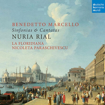 Marcello / Rial / La Floridiana / Paraschivescu - Benedetto Marcello: Sinfonias & Cantatas - Import CD