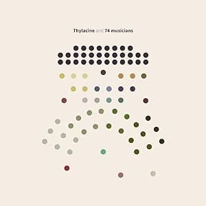 Thylacine - Thylacine and 74 Musicians - Import Vinyl 2 LP Record