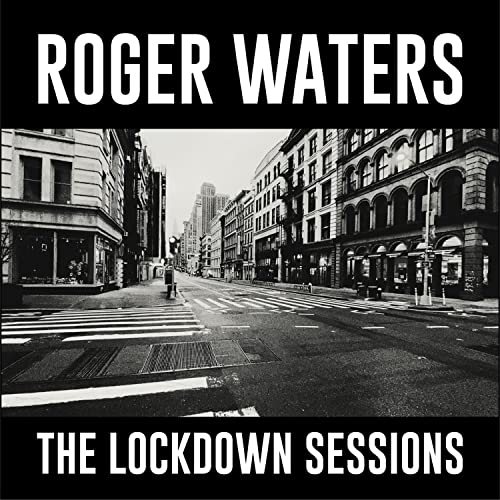 Roger Waters - The Lockdown Sessions - Import CD