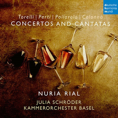 Nuria Rial - Colonna, Perti, Pollarolo, Torelli: Cantatas & Concertos - Import CD