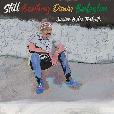 Various Artists - Still Beating Down Babylon (Tribute To Junior Byles) - Import CD