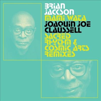 Brian Jackson - Mami Wata (Joaquin Joe Claussell Sacred Rhythm & Cosmic Arts Remixes) - Import Vinyl 2 12" single record