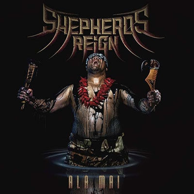 Shepherds Reign - Ala Mai - Import CD Digipak