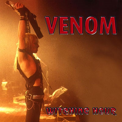 Venom  -  Witching Hour  -  Import CD