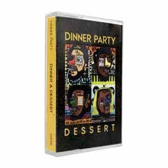 Dinner Party (Terrace Martin / Robert Glasper / 9Th Wonder / Kamasi Washington) - Dinner Party + Dinner Party:Dessert "Cassette Tape" - Import Cassette Tape