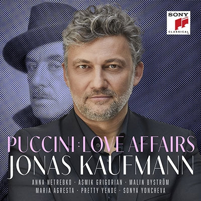 Jonas Kaufmann - Puccini: Love Affairs - Import CD