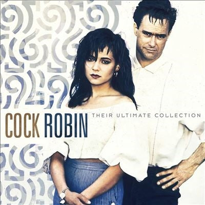 Cock Robin - Their Ultimate Collection - Import Vinyl LP Record