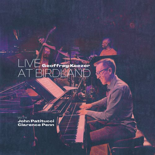 Geoffrey Keezer - Live At Birdland - Import CD