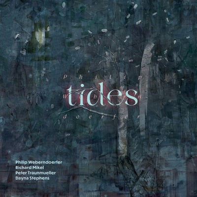 Philip Weberndoerfer - Tides - Import CD