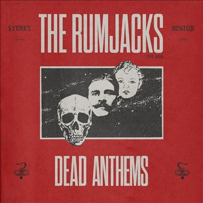 The Rumjacks - Dead Anthems (Digisleeve) - Import CD