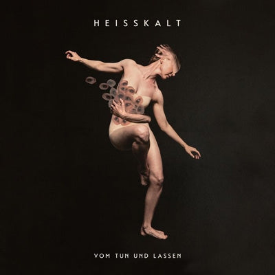 Heisskalt - Vom Tun Und Lassen - Import CD