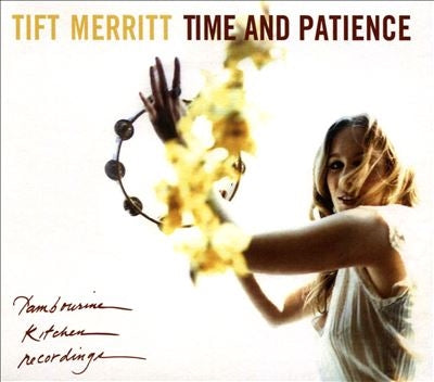 Tift Merritt - Time And Patience - Import CD