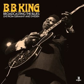B.B. King - Broadcasting The Blues: Live from Germany to Sweden - Import 2 CD Digipak