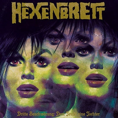 Hexenbrett - Dritte Beschw & Rung: Dem Teufel Eine Tochter - ImportCD