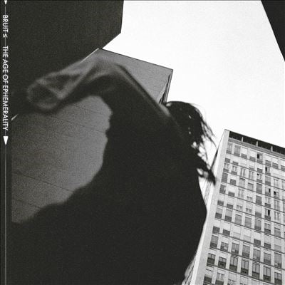 Bruit - The Age Of Ephemerality - Import CD
