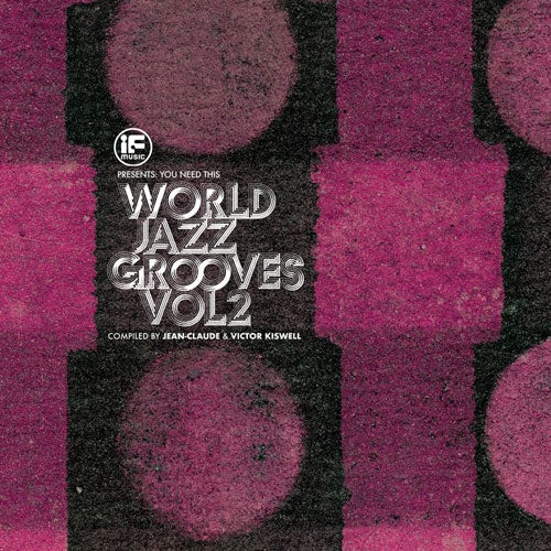 Compilation - If Music Presents You Need This! : World Jazz Grooves Vol.2 - Import CD