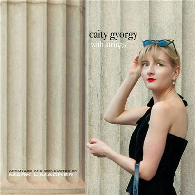 Caity Gyorgy - Caity Gyorgy With Strings - Import Vinyl LP Record
