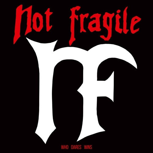 Not Fragile - Who Dares Wins - Import Vinyl LP Record
