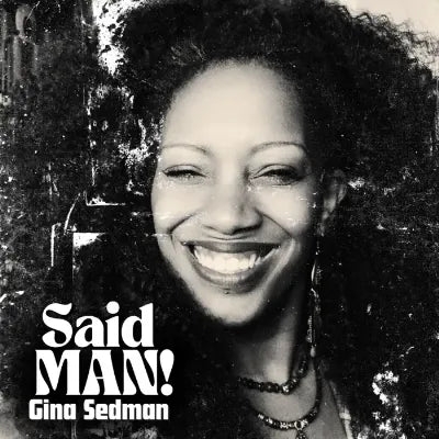 Gina Sedman - Said Man! - Import Vinyl LP Record
