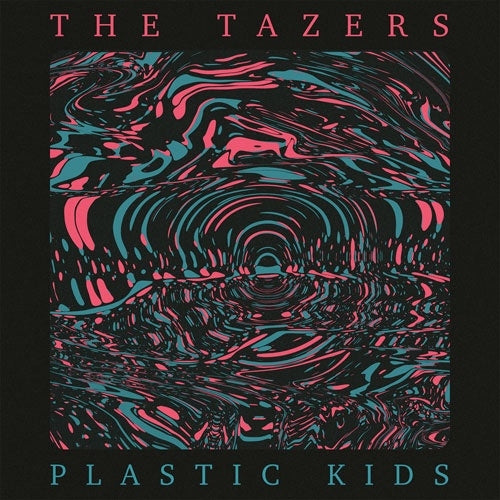 The Tazers - Plastic Kids - Import Vinyl LP Record